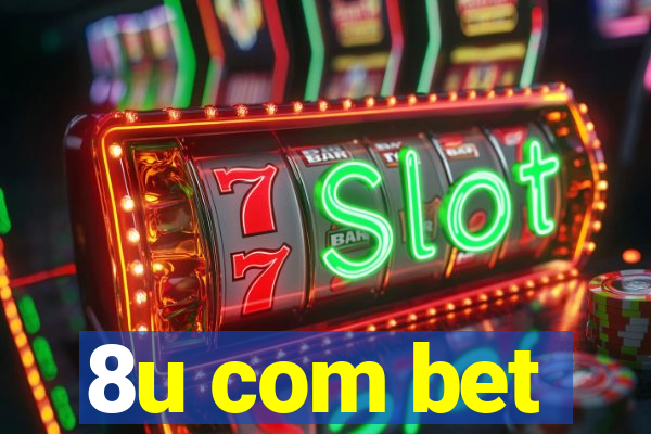 8u com bet